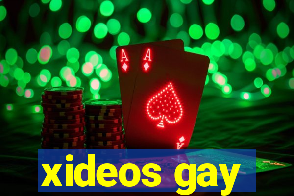 xideos gay